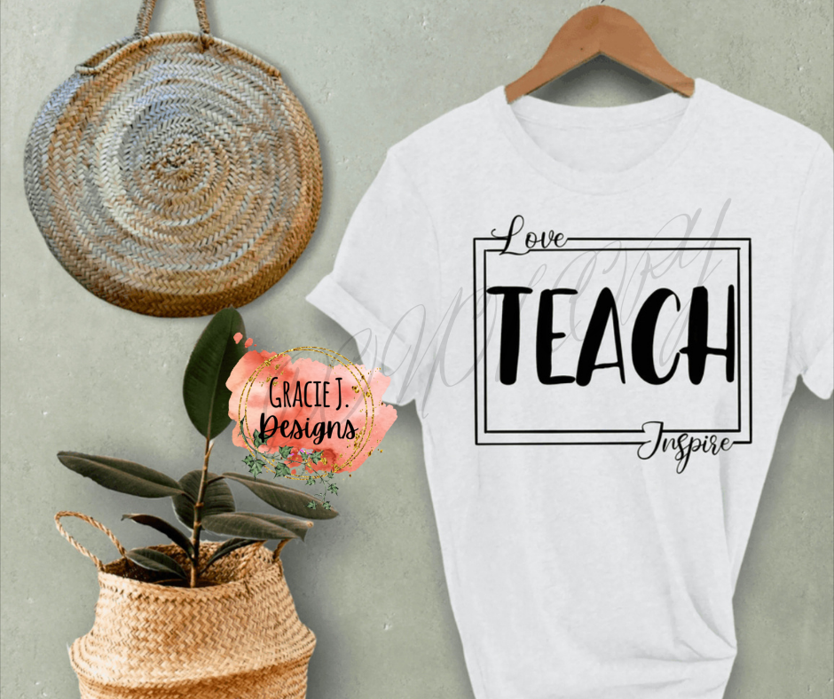 LOVE TEACH INSPIRE