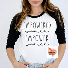 Load image into Gallery viewer, Empowered Women Empower Women
