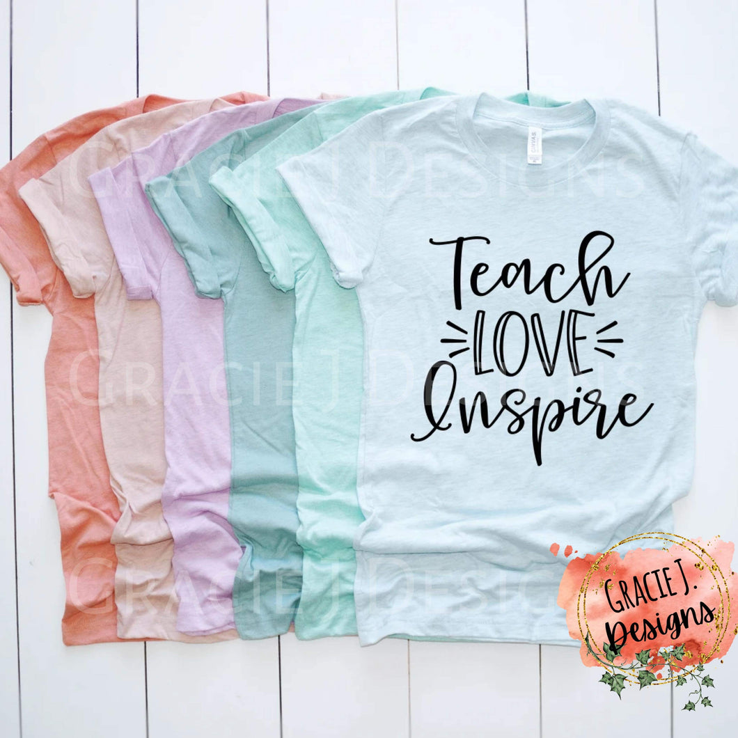 Teach Love Inspire